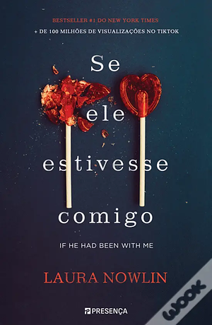 Se ele estivesse comigo by Laura Nowlin