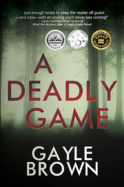 A Deadly Game by Gayle Brown