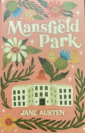 Mansfield Park by Jane Austen