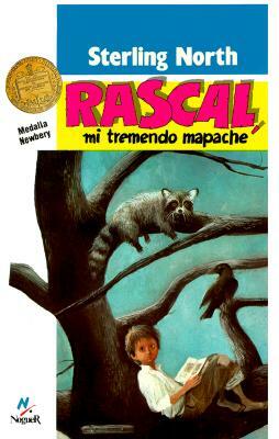 Rascal: Mi Tremendo Mapache by Sterling North