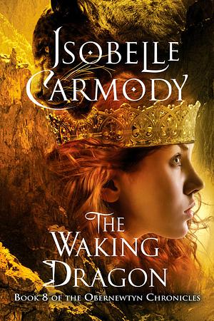 The Waking Dragon by Isobelle Carmody