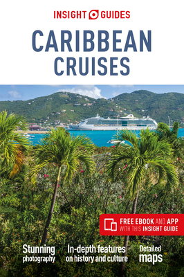 Insight Guides Caribbean Cruises (Travel Guide with Free Ebook) by Insight Guides