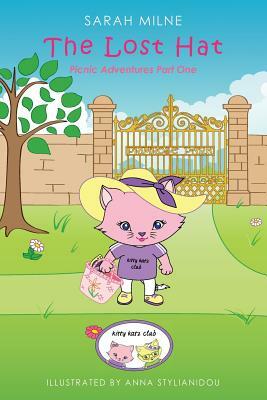 The Lost Hat (Book 1 of the Kitty Katz Club Series) by Sarah Milne