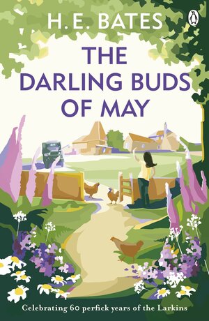 The Darling Buds of May by H.E. Bates