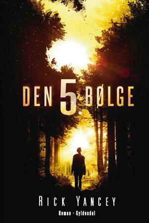 Den 5. bølge by Rick Yancey