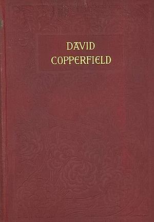 David Copperfield by Charles Dickens