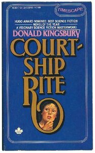 Courtship Rite by Donald Kingsbury