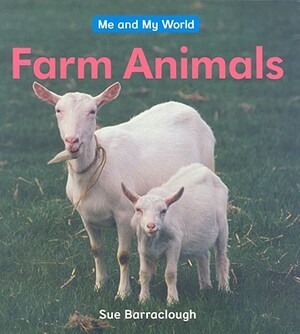 Farm Animals by Sue Barraclough