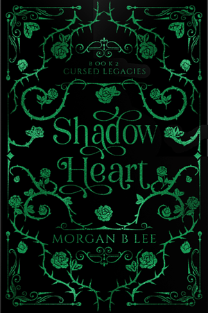 Shadow Heart by Morgan B Lee