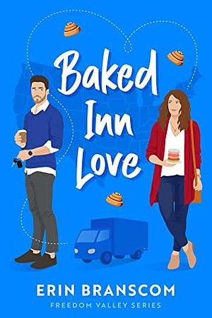 Baked Inn Love by Erin Branscom
