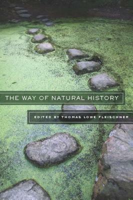 The Way of Natural History by 
