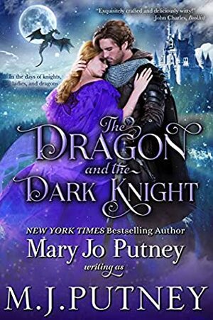 The Dragon and the Dark Knight by M.J. Putney
