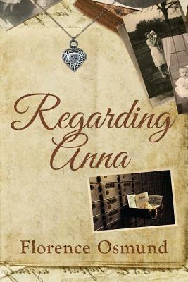 Regarding Anna by Florence Osmund