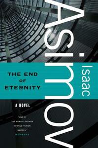 The End of Eternity by Isaac Asimov