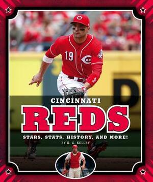 Cincinnati Reds by K. C. Kelley