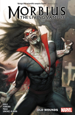 Morbius Vol. 1: Old Wounds by 