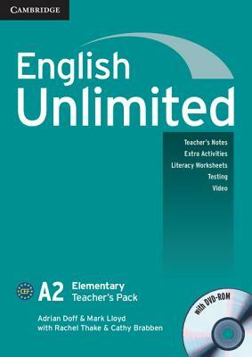 English Unlimited Elementary Teacher's Pack (Teacher's Book with DVD-Rom) by Adrian Doff, Mark Lloyd