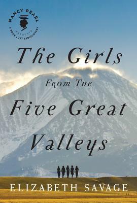 The Girls from the Five Great Valleys by Elizabeth Savage