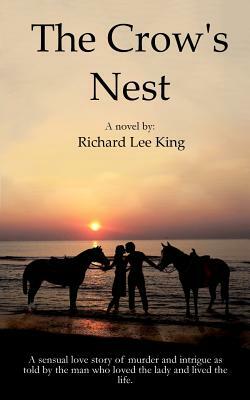The Crow's Nest by Richard Lee King