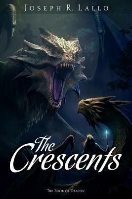 The Crescents by Joseph R. Lallo