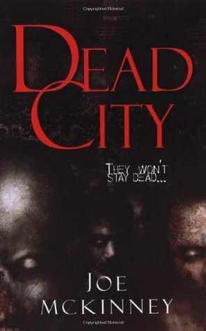 Dead City by Joe McKinney