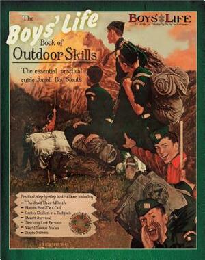 Boys' Life Book of Outdoor Skills by Boy Scouts of America