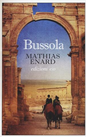 Bussola by Mathias Énard