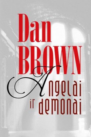 Angelai ir demonai by Dan Brown