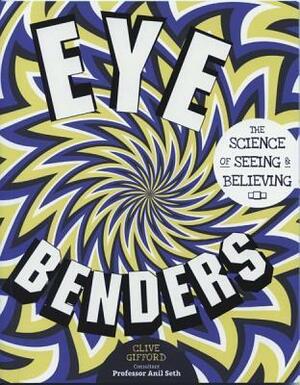 Eye Benders by Clive Gifford