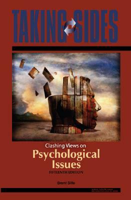 Taking Sides: Clashing Views on Psychological Issues by 