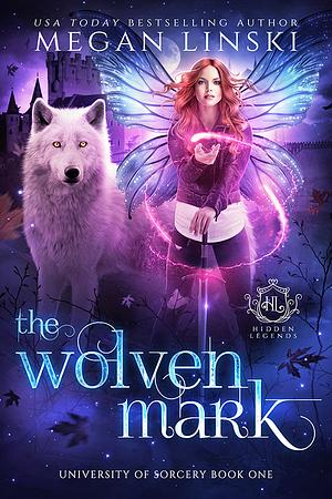 The Wolven Mark by Megan Linski