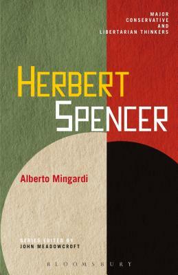 Herbert Spencer by Alberto Mingardi