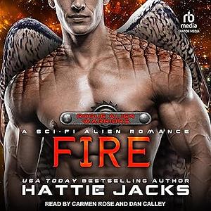 Fire  by Hattie Jacks