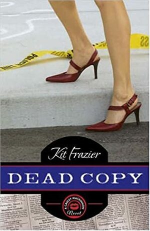 Dead Copy by Kit Frazier
