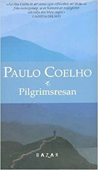 Pilgrimsresan by Paulo Coelho