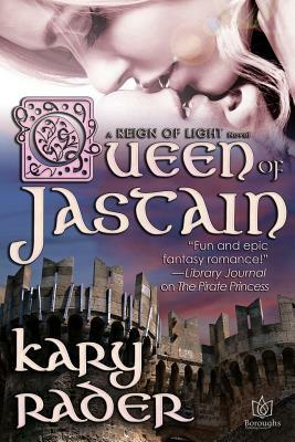 Queen of Jastain by Kary Rader