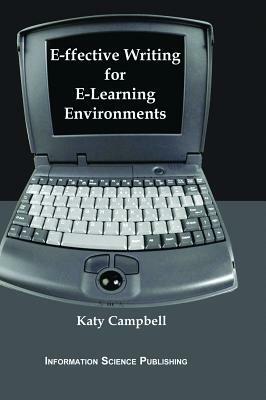 E-ffective Writing for E-Learning Environments by Katy Campbell