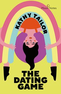 The Dating Game by Kathy Tailor