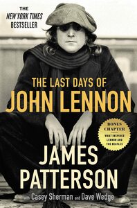 The Last Days of John Lennon by James Patterson