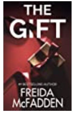 The Gift by Freida McFadden