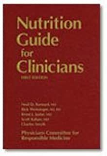 Nutrition Guide For Clinicians by Neal D. Barnard