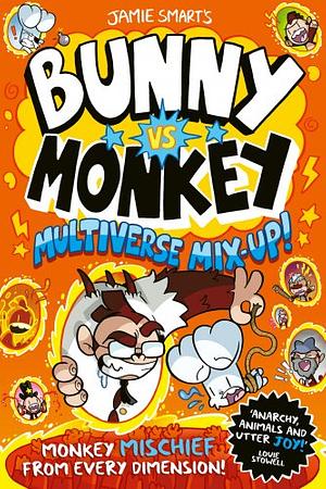 Bunny vs Monkey 7: Multiverse Mix-up! by Jamie Smart