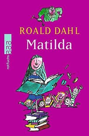 Matilda by Roald Dahl