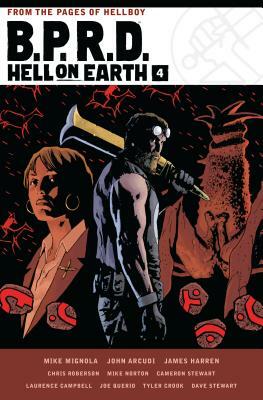 B.P.R.D. Hell on Earth Volume 4 by Mike Mignola, James Harren