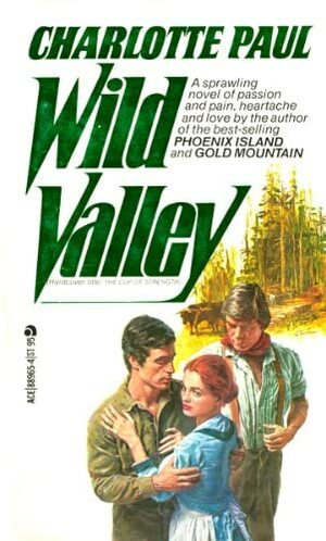 Wild Valley by Charlotte Paul