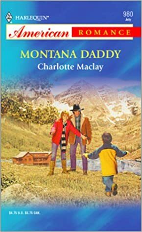 Montana Daddy by Charlotte Maclay