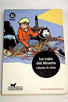 La cala del Muerto (Jóvenes Lectores) by Lauren St John