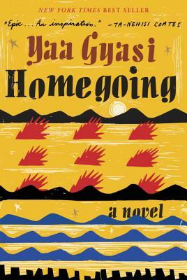 Homegoing by Yaa Gyasi