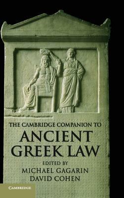 The Cambridge Companion to Ancient Greek Law by 