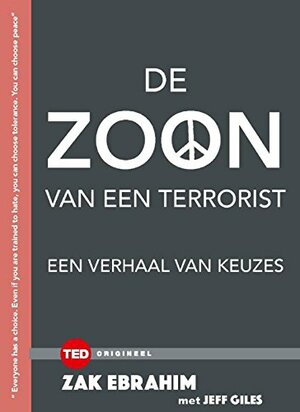 De Zoon van een Terrorist: Een Verhaal van Keuzes by Zak Ebrahim